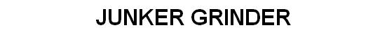 JUNKER GRINDER