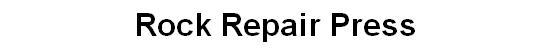 Rock Repair Press