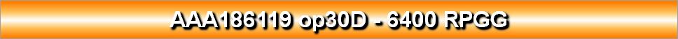 AAA186119 op30D - 6400 RPGG